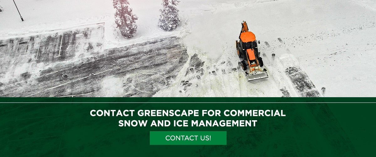 Contact Greenscape for Commercial Snow and Ice Management
